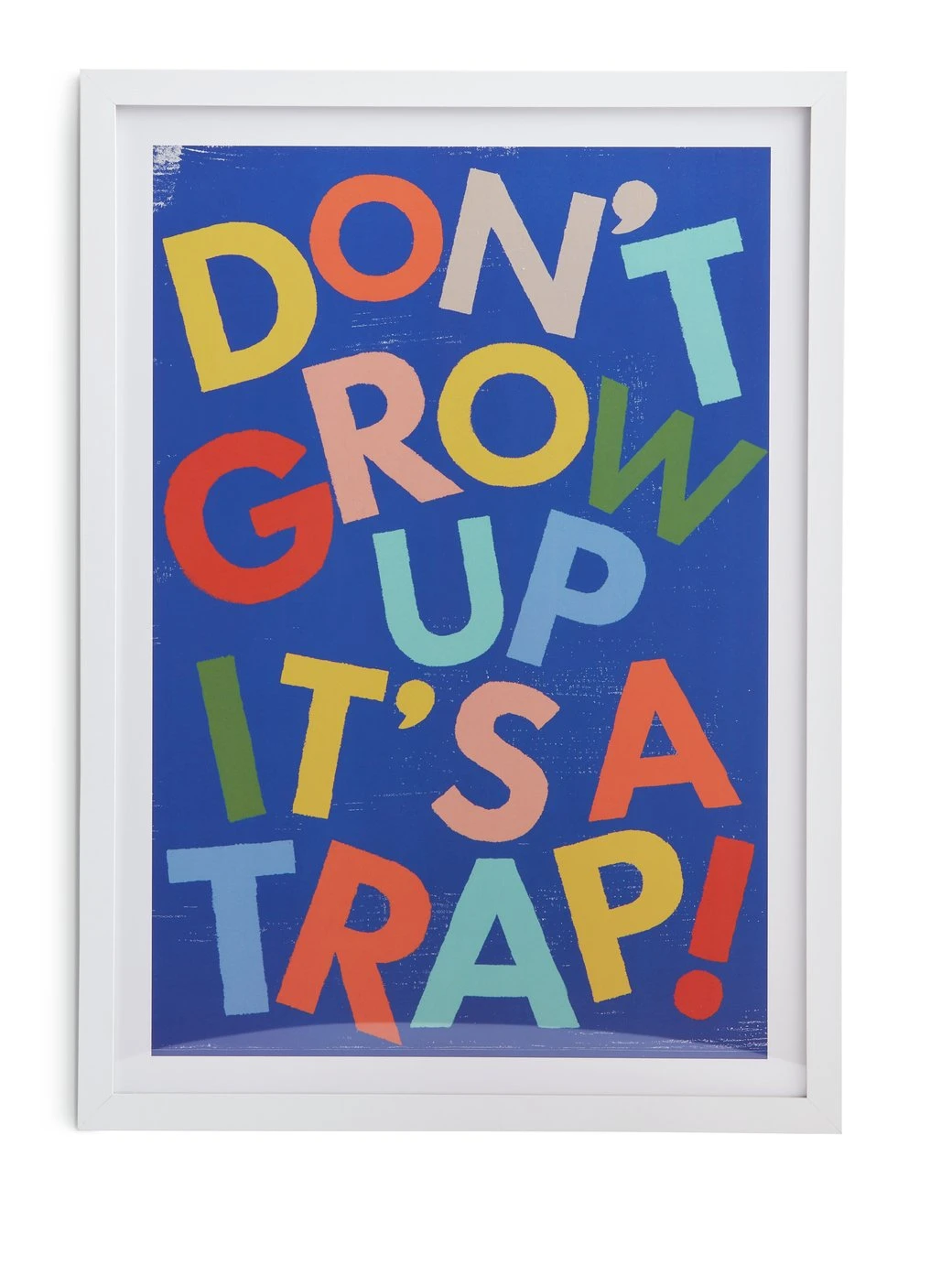 Habitat Kids Don't Grow Up It's A Trap! Framed Print 1 Habitat Kids Don't Grow Up It's A Trap! Framed Print
